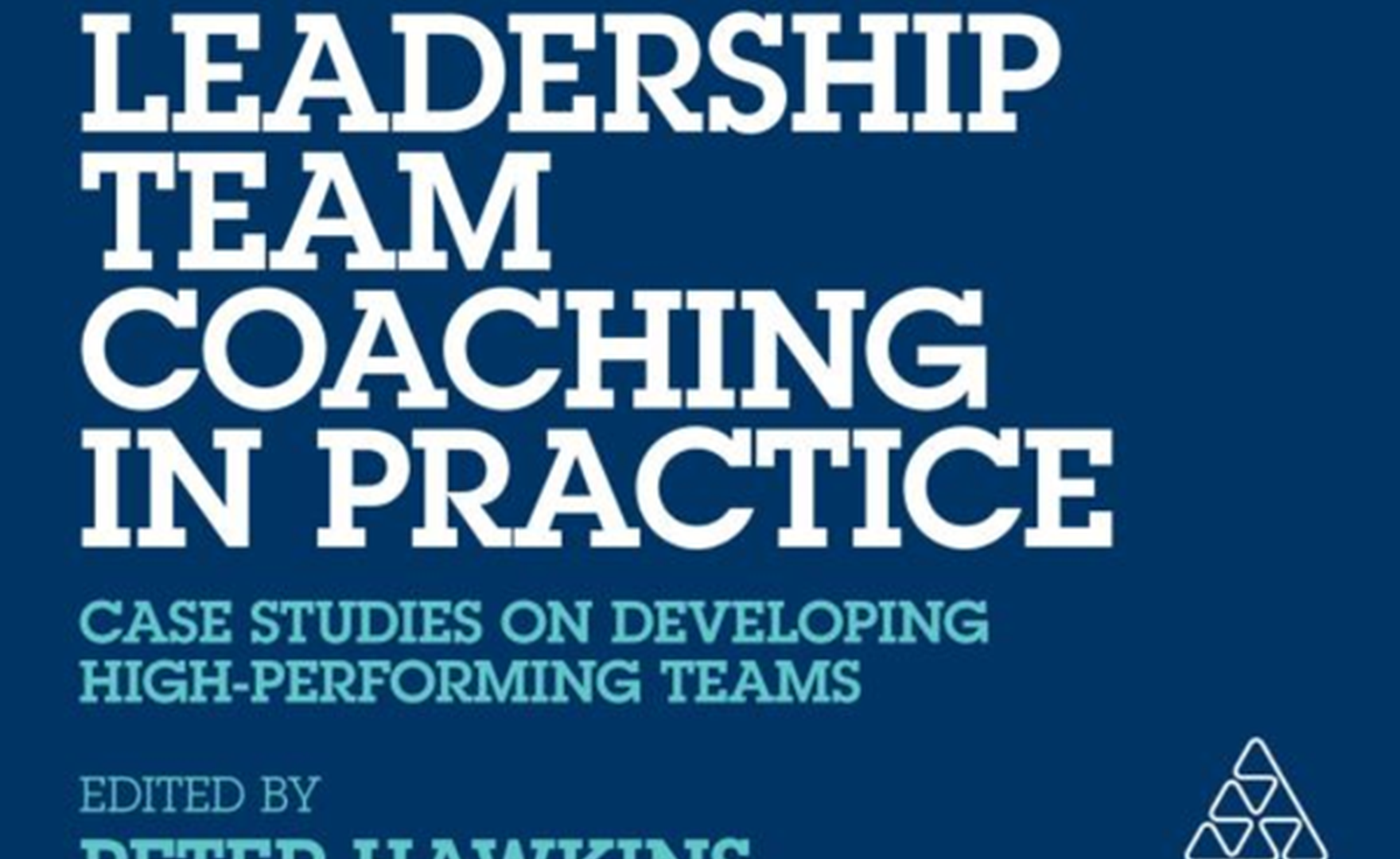 Book Review: Leadership Team Coaching in Practice